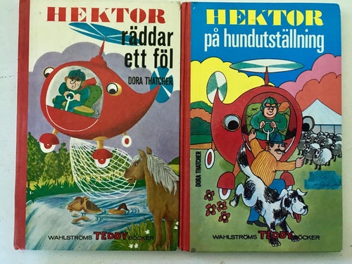 HEKTOR RÄDDAR ETT FÖL + HEKTOR PÅ HUNDUTSTÄLLNING Wahlströms TEDDY böcker
