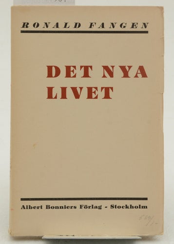 Det nya livet / av Ronald Fangen