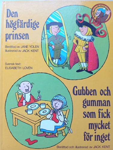 Den högfärdige prinsen & Gubben och gumman som fick mycket för inget, 1979
