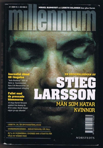 Stieg Larsson: Män som hatar kvinnor - 1:a upplagan!