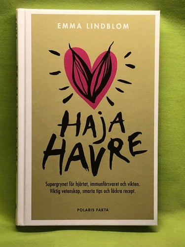 Haja havre / Lindblom, Emma