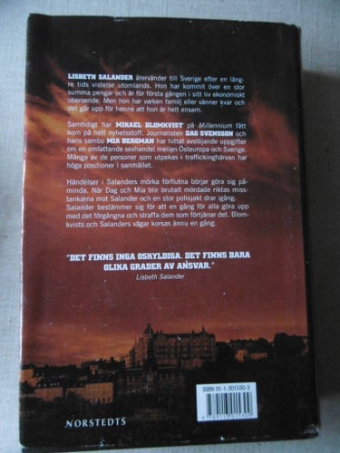 Flickan som lekte med elden, Stieg Larsson, 2005