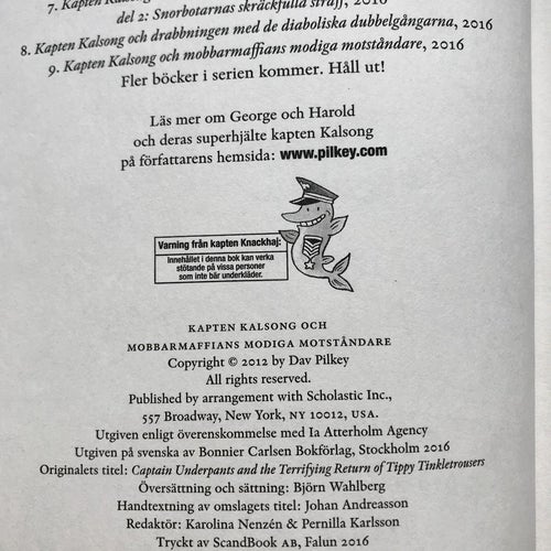 KAPTEN KALSONG OCH MOBBARMAFFIANS MODIGA MOTSTÅNDARE Dav Pilkey 2016