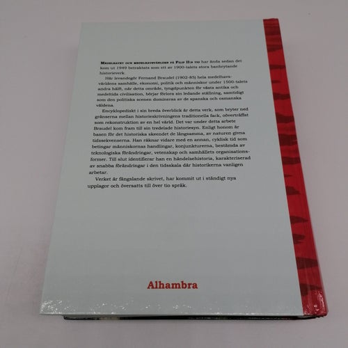 Medelhavet och medelhavsvärlden på Filip II:s tid - Braudel