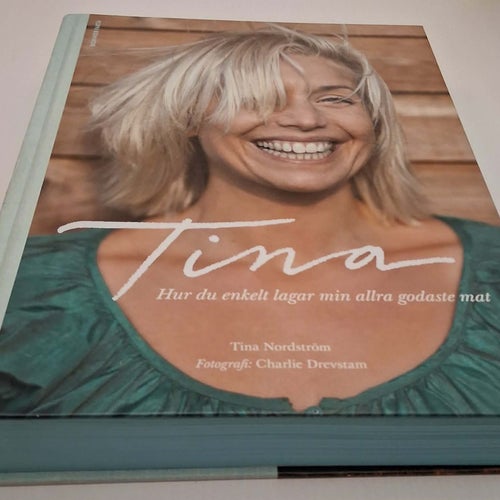 Tina: Hur du enkelt lagar min allra godaste mat - Tina Nordström