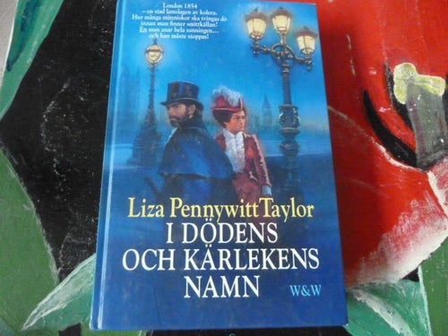 I DÖDENS OCH KÄRLEKENS NAMN, L. P. TAYLOR, 1995,  BÖCKER