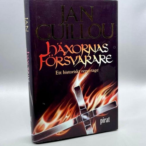 Häxornas försvarare- Ett historiskt reportage av Jan Guillou  (Historia)