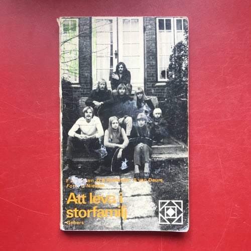 ATT LEVA I STORFAMILJ Fleming Andersen mfl 1972