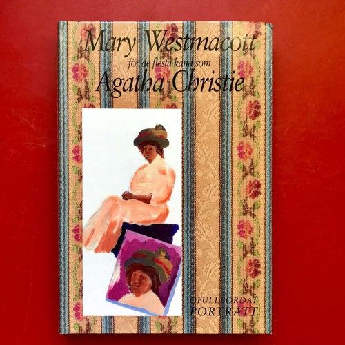 OFULLBORDAT PORTRÄTT Mary Westmacott (Agatha Christie) 1992