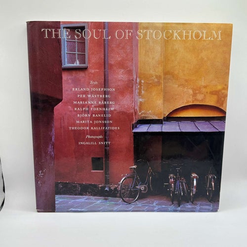 The Soul of Stockholm – foto & texter – Erland Josephson m.fl.