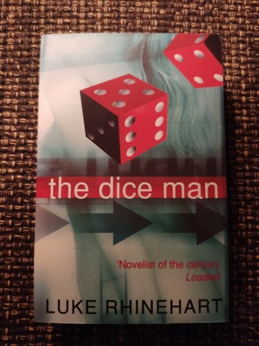 The Dice Man - Luke Rhinehart