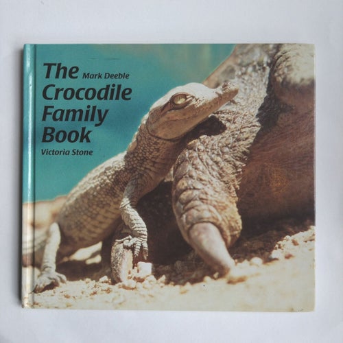 The Crocodile Family Book av Mark Deeble och Victoria Stone, 1994