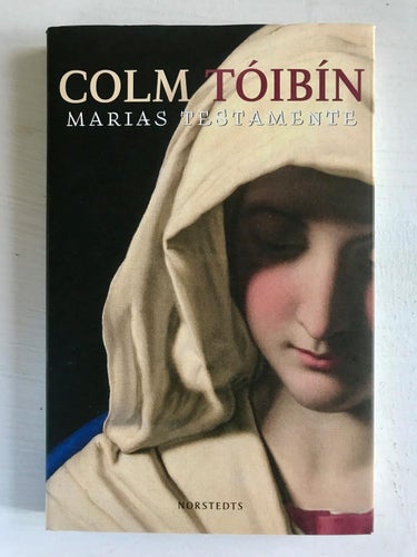 MARIAS TESTAMENTE Colm Tóibín 2014
