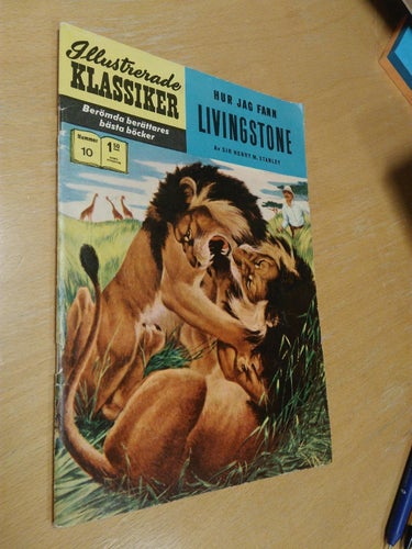 illustrerade klassiker nr 10 Hur jag fann Livingstone - Sir Henry M Stanley. VF+
