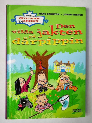 Måns Gahrton - Den vilda jakten på dårpippin (Hotell Gyllene Knorren 8)