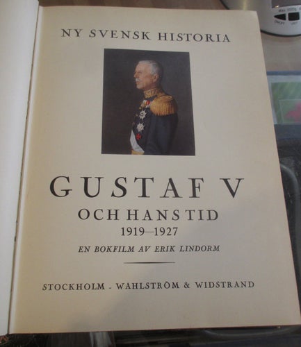 Kungligt, Gustaf V och hans tid 1919- 1927, bokfilm av Erik Lindorm, 1938, 480s.