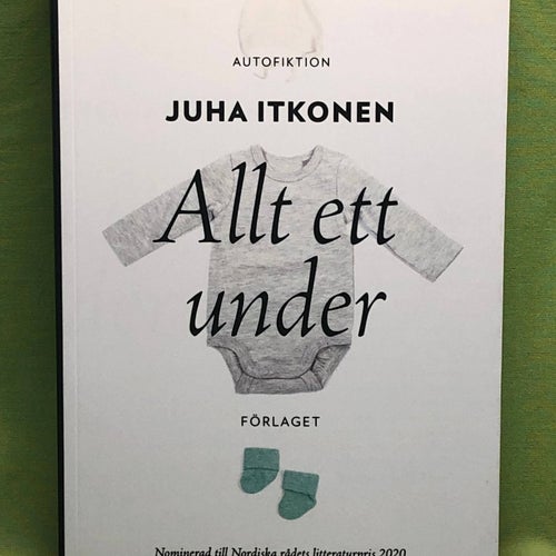 Allt ett under / Itkonen, Juha