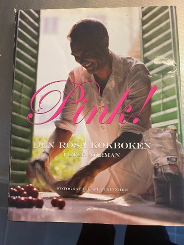 Pink! Den rosa kokboken av Peter Norman, 2006
