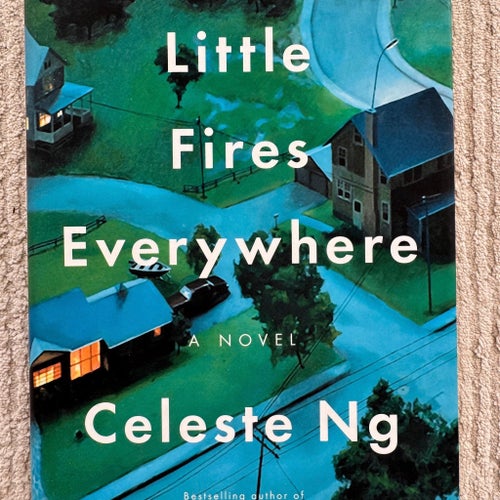Little Fires Everywhere - Celeste Ng - hardcover