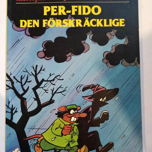 Klorofylls äventyr 4 Per-Fido den förskräcklige. 1:a upplagan. Very Good plus