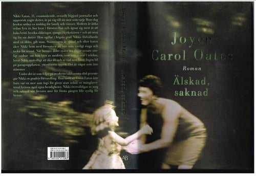 ÄLSKAD, SAKNAD - Joyce Carol Oates (2006)