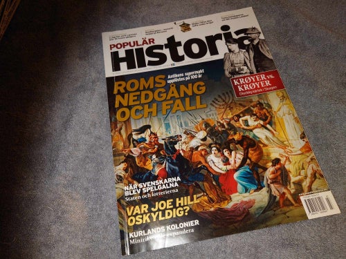 Populär historia 7/2012 (Joe Hill, Kröyer, Roms uppgång & fall m.m)