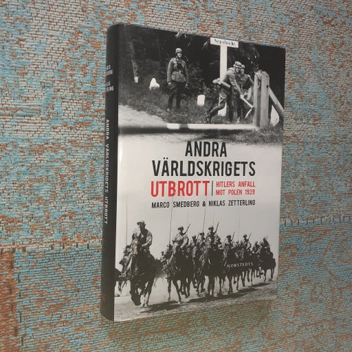 ANDRA VÄRLDSKRIGETS UTBROTT - MARCO SMEDBERG & NICLAS ZETTERLING