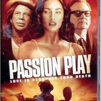 Passion play - Mickey Rouke/Bill Murray - Exhyr