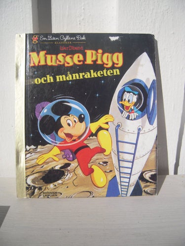 Musse Pigg och månraketen med bilder Vintage 2011 Bonnier Carlsén