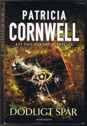 Patricia Cornwell: Dödligt spår - 1:a upplagan!!!