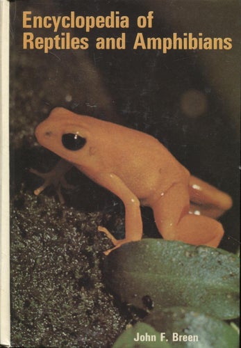 Encyclopedia of Reptiles and Amphibians - Breen