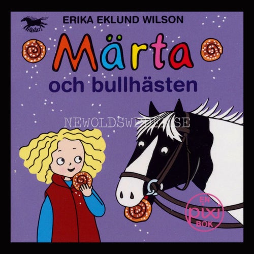 MÄRTA OCH BULLHÄSTEN - P11