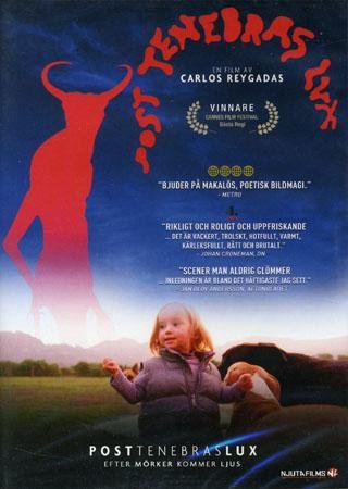 Post Tenebras Lux (2012) Carlos Reygadas med Adolfo Jiménez Castro.
