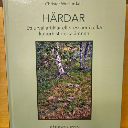 Härdar : ett urval artiklar eller essäer i olika kulturhistoriska ämnen, Westerd