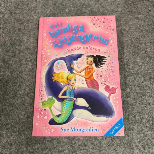 Sue Mongredien - Rädda valarna - Den hemliga sjöjungfrun