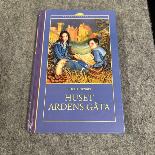 Edith Nesbit - Huset Ardens gåta