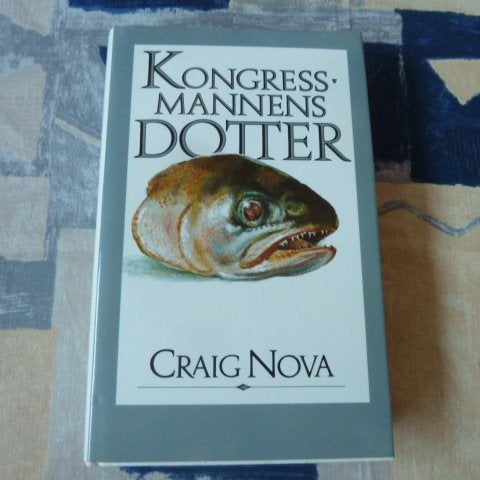 KONGRESSMANNENS DOTTER, C. NOVA, 1987, BÖCKER