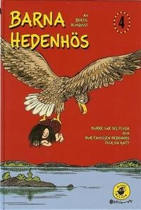 Barna Hedenhös 4 - Kurre lär sig flyga och hur familjen Hedenhös fick en katt.