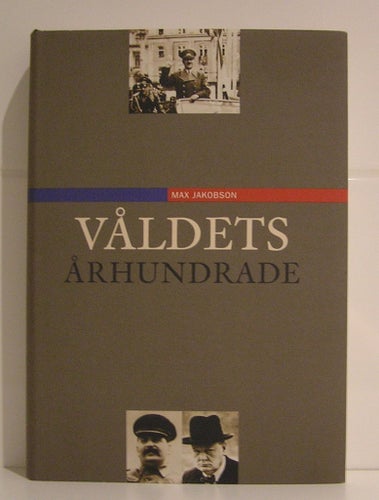 Jakobson Max : Våldets århundrade.