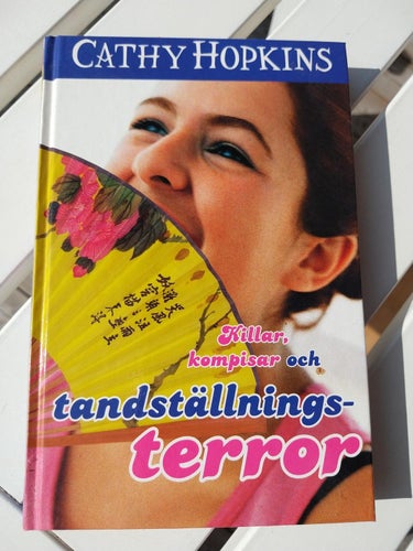 Killar, kompisar och tandställningsterror av Cathy Hopkins