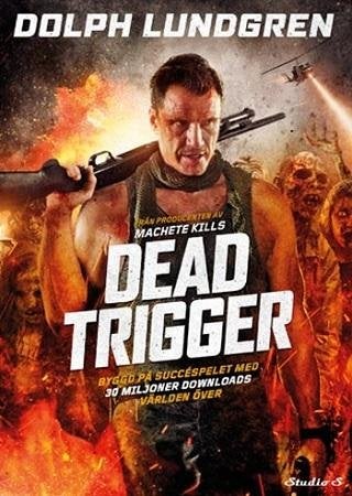 Dead Trigger (2017) Mike Cuff och Scott Windhauser med Dolph Lundgren.