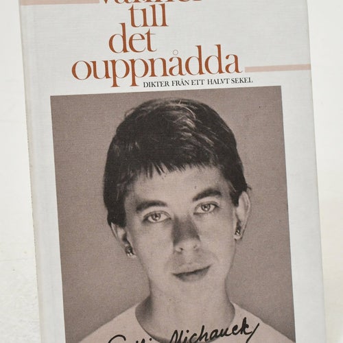Vänner till det ouppnådda : 1938-88 / Gulli Michanek