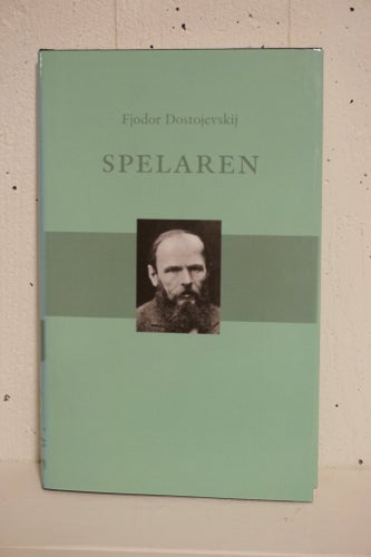 Spelaren av Fjodor Dostojevskij