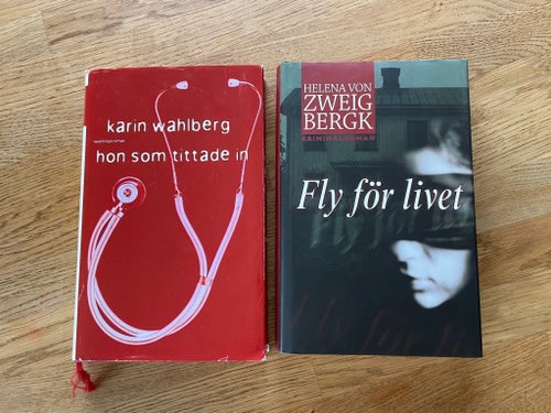 Karin Wahlberg - Hon som tittade in & Helena von Zweigbergk - Fly för livet