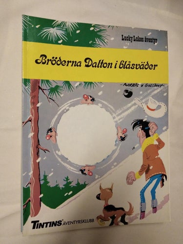 Lucky Lukes äventyr Bröderna Dalton i blåsväder. Good