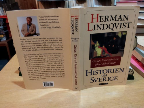 Historien Om Sverige Gustav Vasa Och Hans Söner Och Döttrar av Herman Lindqvist
