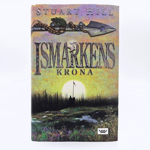Ismarkens krona - Stuart Hill
