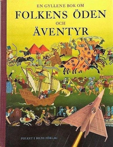 En gyllene bok om Folkens öden och Äventyr av Jane Werner Watson