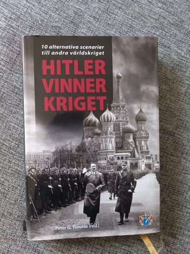Hitler vinner kriget - Peter G. Tsouras (red.)