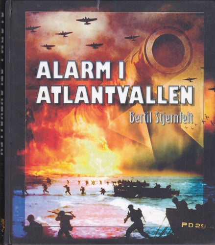Bertil Stjernfelt / Alarm I Atlantvallen / Kartonnage / Nära nyskick